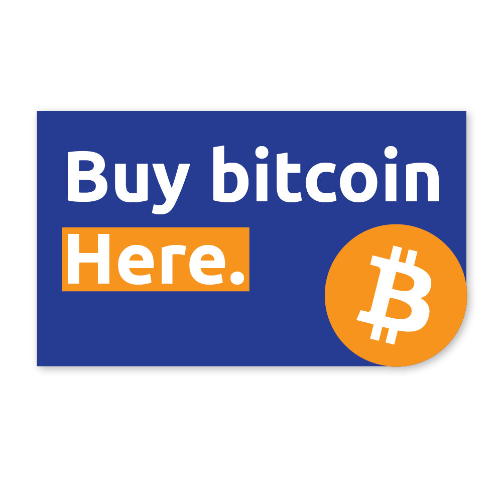 "Buy Bitcoin Here" Small Rectangle decal. Available in multiple sizes.