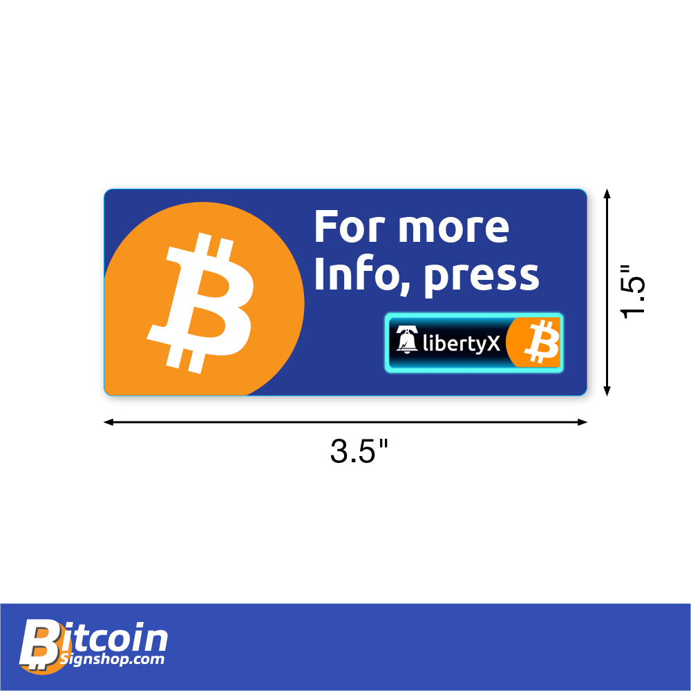 Small Rectangle LibertyX Decal to promote getting Bitcoin from a LibertyX enabled ATM. Sized at 3.5 inches by 1.5 inches.