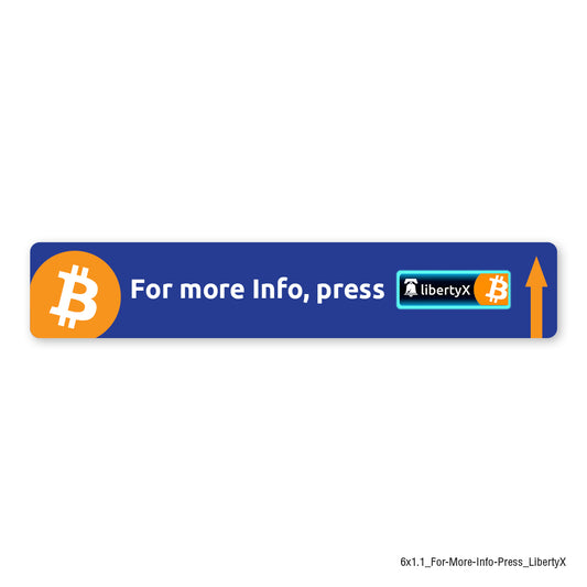 Medium Rectangle LibertyX Decal to promote buying Bitcoin from a LibertyX enabled ATM.
