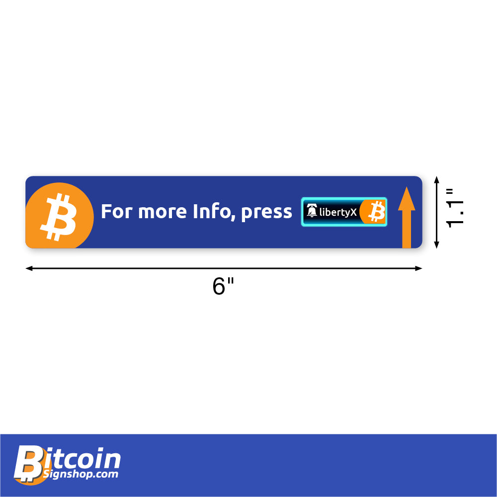 Medium Rectangle LibertyX Decal to promote buying Bitcoin from a LibertyX enabled ATM. Sized at 6 inches by 1 inch.