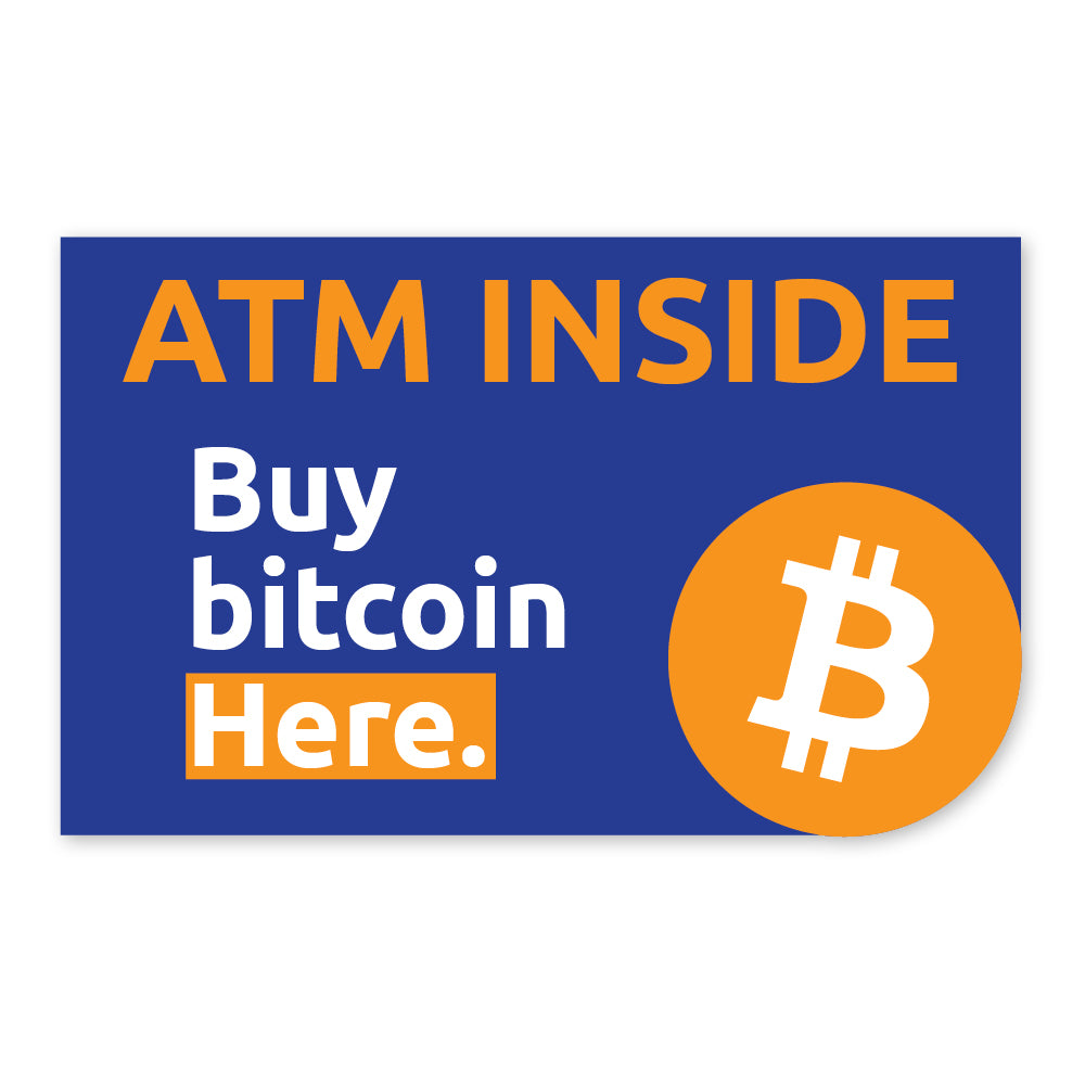 Large Rectangle ATM Inside Buy Bitcoin Here Decal. Sized 16 inches by 10 inches.