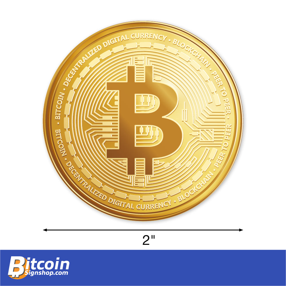 Bitcoin Circle Decal. Simulated coin. Available in 2 inch diameter.